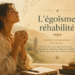 L'égoïsme réhabilité